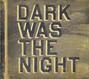 The Dirty Projectors - Dark Was The Night