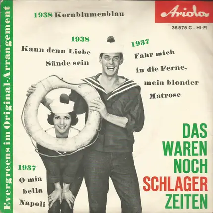 Trio Sorrento, Die Dominos, Zarah Leander - Das Waren Noch Schlager-Zeiten - Evergreens Im Original-Arrangement