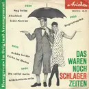 7inch Vinyl Single - Trio Moderno, Josef Leo Gruber Mit Seinem Tanz- Und Unterhaltungsorchester - Das Waren Noch Schlager-Zeiten - Evergreens Im Original-Arrangement - EP, Mono