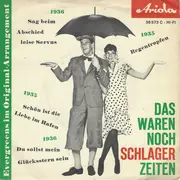 7inch Vinyl Single - Trio Moderno, Josef Leo Gruber Mit Seinem Tanz- Und Unterhaltungsorchester - Das Waren Noch Schlager-Zeiten - Evergreens Im Original-Arrangement - EP, Mono