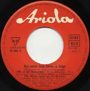 7inch Vinyl Single - Various - Das Waren Noch Zeiten 6.Folge