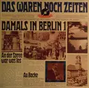 LP - Various - Das Waren Noch Zeiten: Damals In Berlin 1