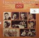 LP - Freddy, Lolita, Caterina Valenta a.o. - Das Waren Schlager 1957