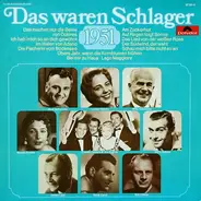 Rene Carol / Rudi Schuricke / Detlev Lais - Das Waren Schlager 1951
