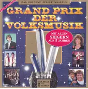 Uschi Bauer, Maja Brunner, Alpentrio Tirol - Das Beste Vom Grand Prix Der Volksmusik