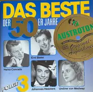 Johannes Heesters / Peter Alexander a.o. - Das Beste Der 50er Jahre - Folge 3