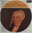 LP - Solistenvereinigung des Berliner Rundfunks - Das Deutsche Chorlied (Madrigale Aus Dem 16. Und 17. Jahrhundert)