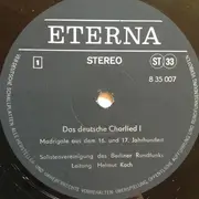 LP - Finck / Hofhaimer / Haßler a.o. - Das Deutsche Chorlied I - Madrigale Aus Dem 16. Und 17. Jahrhundert