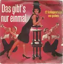 7inch Vinyl Single - Baccarlo - Das Gibt's Nur Einmal (12 Schlagererfolge Von Gestern)