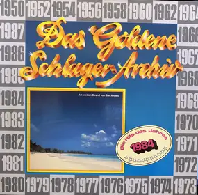 Various Artists - Das Goldene Schlager-Archiv - Die Hits Des Jahres 1984