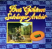 Die Hits Des Jahres 1975 - Das Goldene Schlager-Archiv - Die Hits Des Jahres 1975