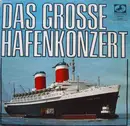 Double LP - Bordorchester der M.S. Bremen - Das Grosse Hafenkonzert