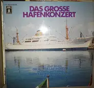Bordorchester der M.S. Bremen - Das Grosse Hafenkonzert