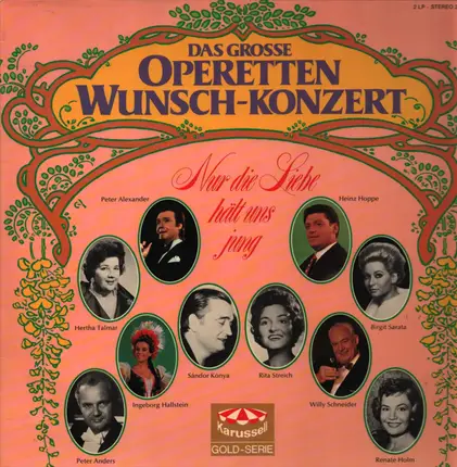 Heinz Hoppe, Peter Alexander, Wily Schneider, a.o. - Das grosse Operetten Wunsch-Konzert