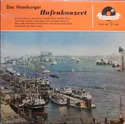 10'' - Jan Behrens, Richard Germer, Rudolf Claus a.o. - Das Hamburger Hafenkonzert