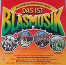 LP - Various - Das Ist Blasmusik (Die Grosse Blasorchester-Parade)