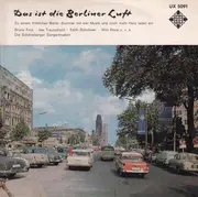 7inch Vinyl Single - Bruno Fritz, Ilse Trautschold, Die Starlets - Das Ist Die Berliner Luft - Mono