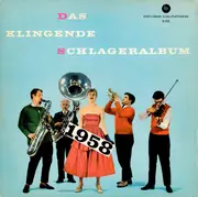 LP - Das Bunte Tanzorchester / Tony Sandler / a.o. - Das Klingende Schlageralbum 1958