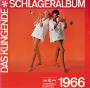 The Troggs, The Mama's & The Papa's a.o. - Das Klingende Schlageralbum 1966