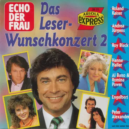 Roy Black, Engelbert, Chris Norman - Das Leser-Wunschkonzert 2
