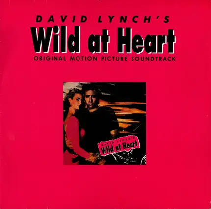 Angelo Badalamenti / Nicolas Cage a.o. - David Lynch's Wild At Heart (Original Motion Picture Soundtrack)