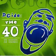 Double CD - EBO; PHASER; SLOPE - DCide: The 40