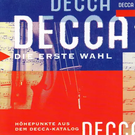 Weber / Tchaikovsky / Grieg / Mozart a.o. - Decca - Die Erste Wahl (Höhepunkte Aus Dem Decca Katalog)