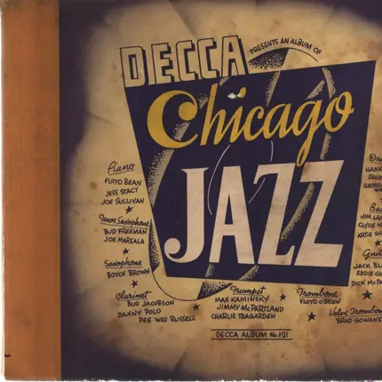 Eddie Condon, Jimmy McPartland, George Wettling, a.o - Decca Presents An Album Of Chicago Jazz