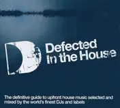 Kaskade - Defected In The House