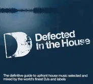 Kaskade / Hardsoul / Mood II Swing a.o - Defected In The House