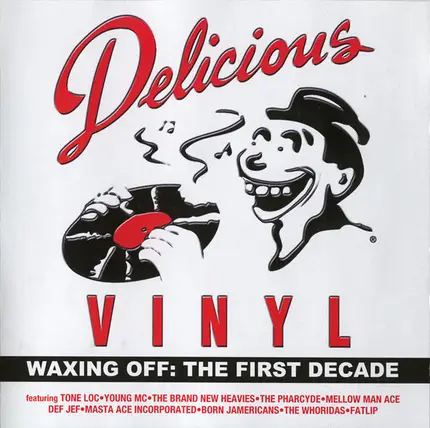Tone Loc, Def Jef, Young MC... - Delicious Vinyl - Waxing Off: The First Decade