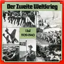 LP - Ton Dokument Ation - Der Zweite Weltkrieg, 1. Teil 1939-1940