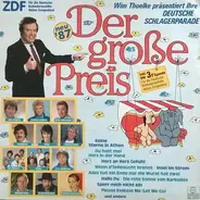 Udo Jürgens / Audrey Landers / Peter Alexander a.o. - Der Große Preis • Wim Thoelke Präsentiert Ihre Deutsche Schlagerparade • Neu '87