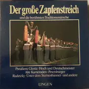 LP-Box - Die Alten Dessauer / Stabsmusikkorps Der Bundeswehr a.o. - Der Große Zapfenstreich - Box