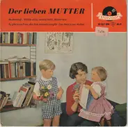 Various - Der Lieben Mutter