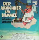 LP - Various - Der Münchner Im Himmel Und Andere Schmankerln