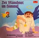 LP - Adolf Gondrell, Ida Schumacher, Karl Valentin a.o. - Der Münchner Im Himmel