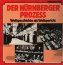 LP - Der Nürnberger Prozess - Der Nürnberger Prozess, Weltgeschichte als Weltgericht