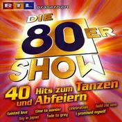 B3 - Die 80er Show - 40 Hits Zum Tanzen Und Abfeiern