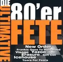 Double CD - New Order / Alphaville / Soft Cell a.o. - Die Ultimative 80er Fete