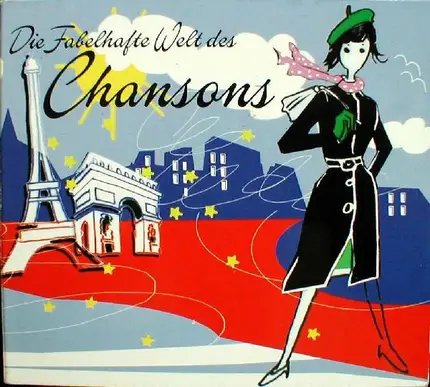 Yann Tiersen / Yves Montand / Edith Piaf a.o. - Die Fabelhafte Welt Des Chansons