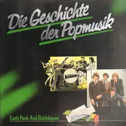 The Seeds / The Archies / Count Five a.o. - Die Geschichte Der Popmusik - Early Punk And Bubblegum, Vol. 17