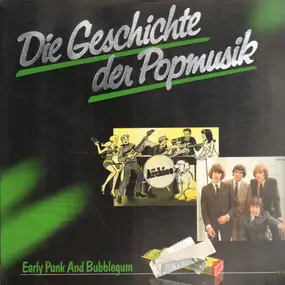 The Seeds - Die Geschichte Der Popmusik - Early Punk And Bubblegum, Vol. 17