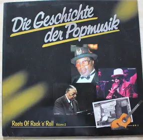 Bo Diddley - Die Geschichte Der Popmusik - Roots Of Rock 'N' Roll Volume 2