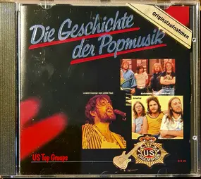 The Eagles - Die Geschichte Der Popmusik - US Top Groups