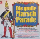 Double LP - Various - Die Große Marsch-Parade
