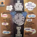 LP - Lale Andersen, Marlene Dietrich, a.o. - Die Grosse Schlager-Chronik - Dreh Die Uhr Zurück