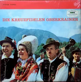 Various Artists - Die Kreuzfidelen Oberkrainer