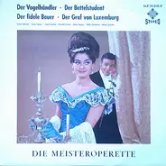Schöner, Knittel, Grobe a.o. - Die Meisteroperette