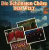 Double LP - Various - Die Schönsten Chöre Der Welt